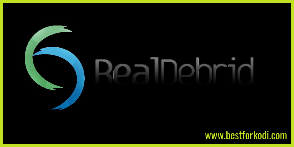 Real Debrid and how can it benefit you in Kodi