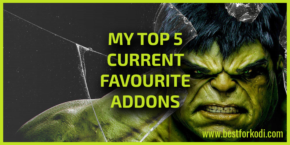My Top 5 Current Best Kodi Addons