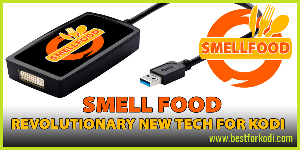 Smell Food Kodi