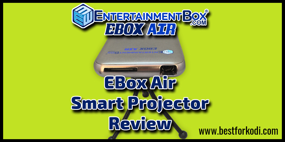 Entertainment Box - EBox Air Review