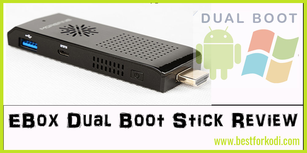 EBox TV Stick Review - Dual Boot Windows 10 and Android